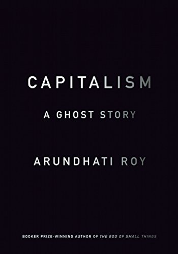 Beispielbild fr Capitalism : A Ghost Story zum Verkauf von Better World Books: West