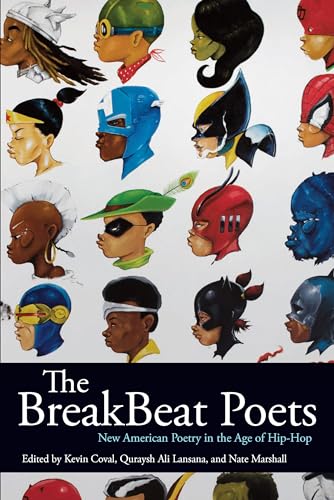 Beispielbild fr BreakBeat Poets, The : New American Poetry in the Age of Hip-Hop zum Verkauf von AwesomeBooks