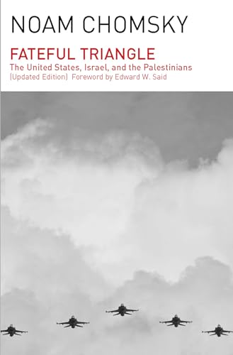 9781608463992: The Fateful Triangle: The United States, Israel, and the Palestinians