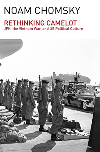 9781608464036: Rethinking Camelot: JFK, the Vietnam War, and US Political Culture