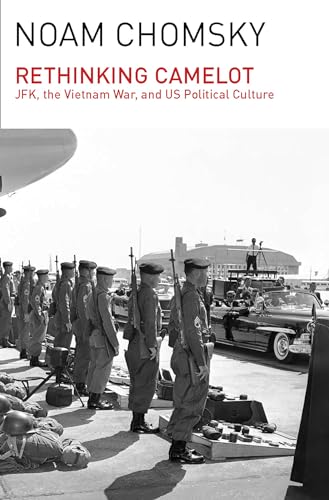 Stock image for Rethinking Camelot: JFK, the Vietnam War, and U.S. Political Culture for sale by Abacus Bookshop