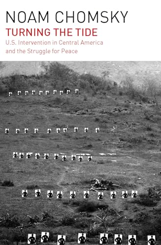 Beispielbild fr Turning the Tide: U.S. Intervention in Central America and the Struggle for Peace zum Verkauf von Bulk Book Warehouse