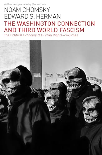Imagen de archivo de The Washington Connection and Third World Fascism: The Political Economy of Human Rights: Volume I a la venta por HPB-Movies