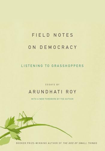 Imagen de archivo de Field Notes on Democracy: Listening to Grasshoppers a la venta por Open Books