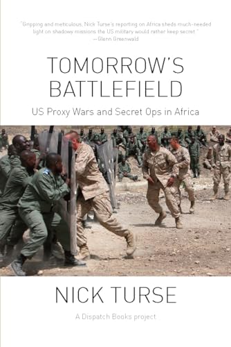 Beispielbild fr Tomorrow's Battlefield: U.S. Proxy Wars and Secret Ops in Africa zum Verkauf von ThriftBooks-Reno