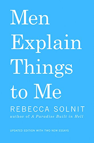 Beispielbild fr Men Explain Things to Me zum Verkauf von Red's Corner LLC