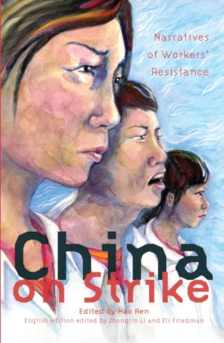 Stock image for China on Strike: Narratives of Workers' Resistance for sale by SecondSale