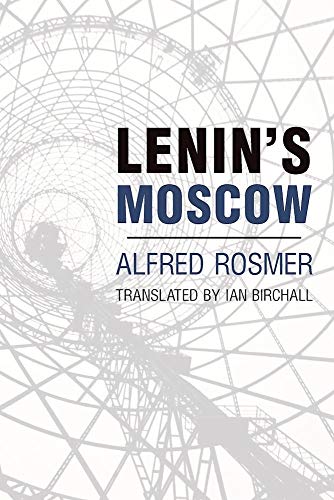 Stock image for Lenin's Moscow Format: Paperback for sale by INDOO