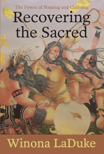 Imagen de archivo de Recovering the Sacred : The Power of Naming and Claiming a la venta por Better World Books