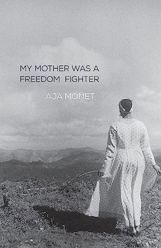 Stock image for My Mother Was a Freedom Fighter for sale by KuleliBooks
