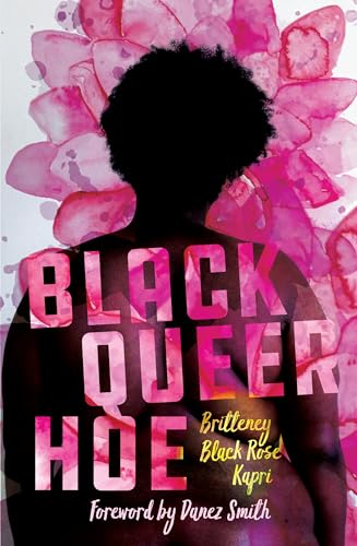 Stock image for Black Queer Hoe (BreakBeat Poets) for sale by Broad Street Books