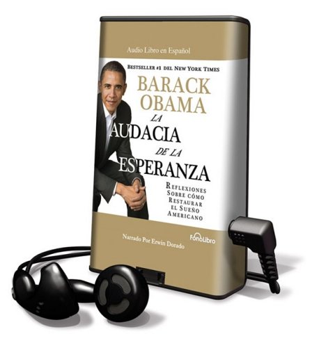 La Audacia De La Esperanza / The Audacity of Hope: Library Edition (Spanish Edition) (9781608475629) by Obama, Barack