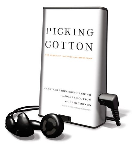 Beispielbild fr Picking Cotton: Our Memoir of Injustice and Redemption [With Earbuds] (Playaway Adult Nonfiction) zum Verkauf von The Yard Sale Store