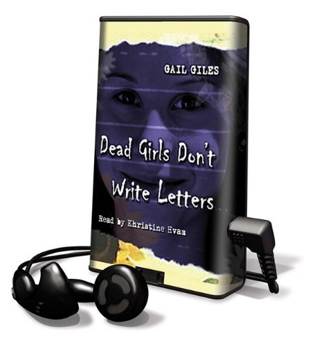 Dead Girls Don't Write Letters: Library Edition (9781608479535) by Giles, Gail