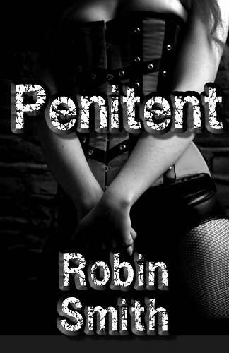Penitent (9781608501823) by Robin Smith