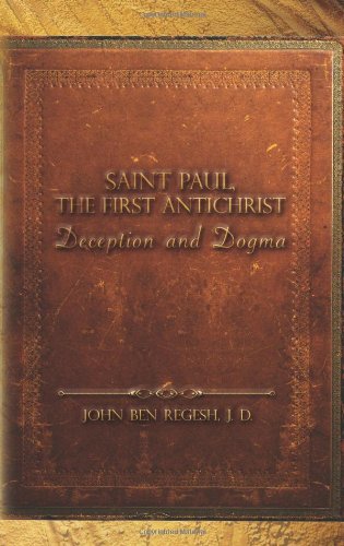9781608602667: Saint Paul, the First Antichrist