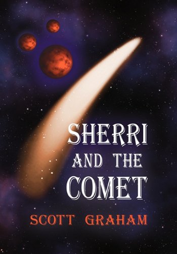 Sherri and the Comet (9781608602971) by Graham, Scott