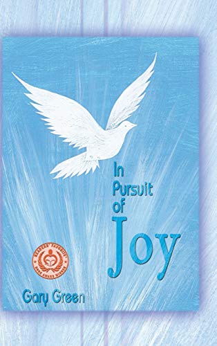 9781608603848: In Pursuit of Joy