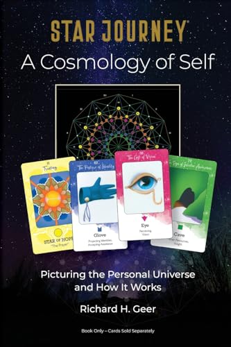Imagen de archivo de Star Journey - A Cosmology of Self: Picturing the Personal Universe and How It Works a la venta por Bookmonger.Ltd