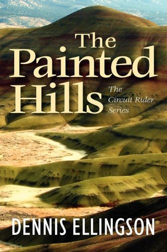 9781608606092: The Circuit Rider Series Volume One The Painted Hills