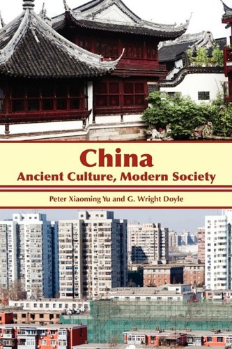 Imagen de archivo de China: Ancient Culture, Modern Society a la venta por Armadillo Books