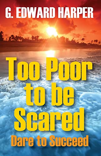 Stock image for Too Poor to Be Scared for sale by GreatBookPrices