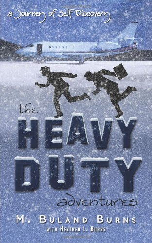 Imagen de archivo de The Heavy Duty Adventures a Journey of Self Discovery a la venta por Andrew's Books