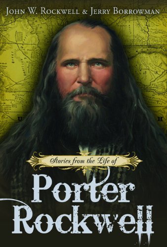 Imagen de archivo de Stories from the Life of Porter Rockwell a la venta por Better World Books: West