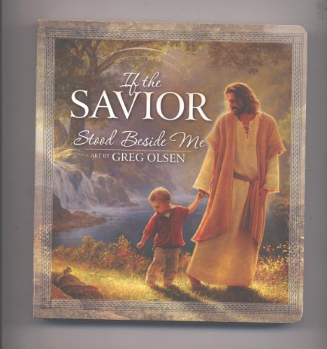 Stock image for If the Savior Stood Beside Me Board Book for sale by SecondSale