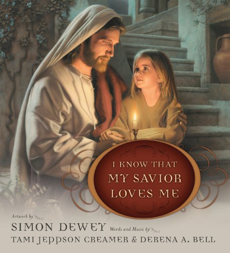 Stock image for I Know That My Savior Loves Me for sale by ThriftBooks-Reno