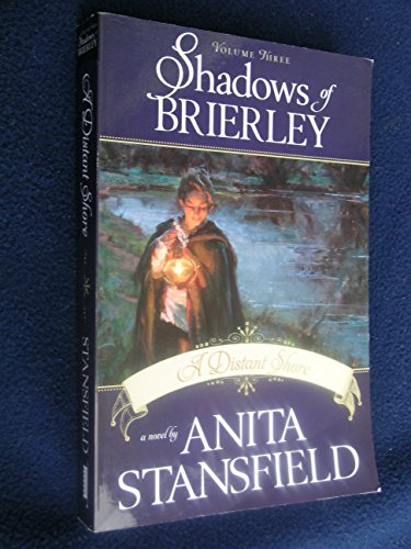 Stock image for Shadows of Brierley: A Distant Shore vol 3 for sale by SecondSale