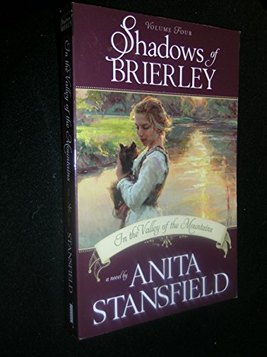 Stock image for Shadows of Brierley: In the Valley of the Mountains for sale by SecondSale
