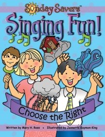 Beispielbild fr Sunday Savers - Singing Fun 2012 - Choose the Right zum Verkauf von ThriftBooks-Atlanta