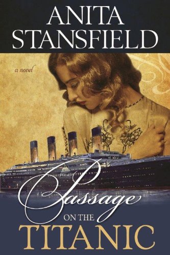Imagen de archivo de Passage on the Titanic a la venta por Jenson Books Inc