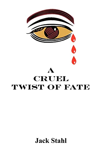 Imagen de archivo de A Cruel Twist of Fate a la venta por THE SAINT BOOKSTORE