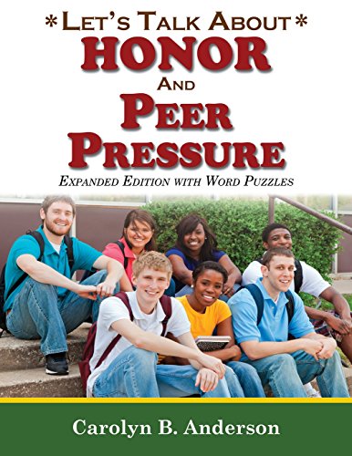 Beispielbild fr Let's Talk About Honor and Peer Pressure - Expanded Edition with Word Puzzles zum Verkauf von HPB-Red