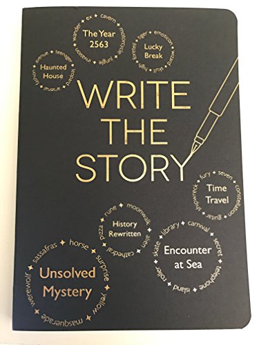 9781608634538: Write the Story: Creative Writing Journal Notebook - Writers Teaching Class Project Learning Art School - 100 Storylines To Spur Creativity And Imagination