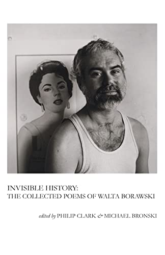Beispielbild fr Invisible History: The Collected Poems of Walta Borawski zum Verkauf von SecondSale