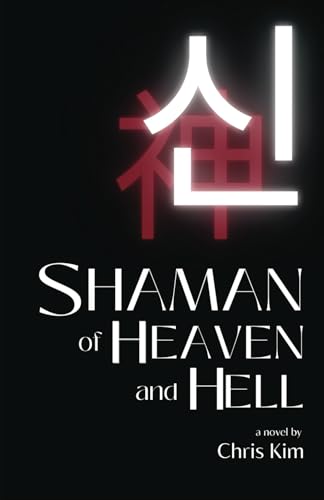 Stock image for The Shaman of Heaven and Hell for sale by GreatBookPrices