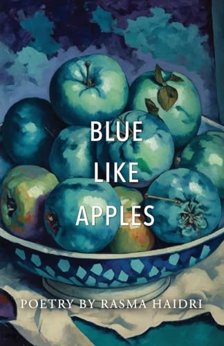Imagen de archivo de Blue Like Apples a la venta por Books Unplugged