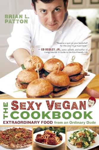 Imagen de archivo de The Sexy Vegan Cookbook: Extraordinary Food from an Ordinary Dude a la venta por WorldofBooks