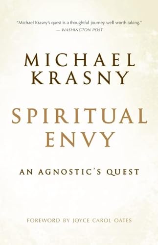 Imagen de archivo de Spiritual Envy: An Agnostic's Quest a la venta por Ergodebooks