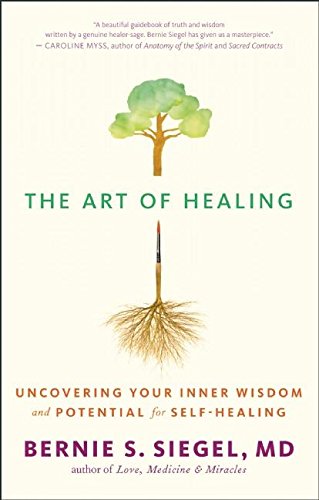 Beispielbild fr The Art of Healing: Uncovering Your Inner Wisdom and Potential for Self-Healing zum Verkauf von Dream Books Co.