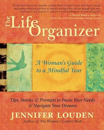 9781608682454: The Life Organizer: A Woman's Guide to a Mindful Year
