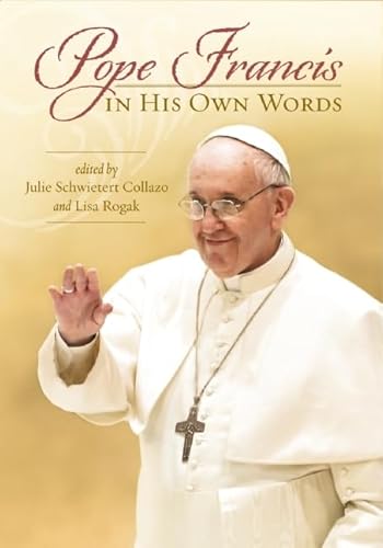 Beispielbild fr Pope Francis in His Own Words zum Verkauf von SecondSale