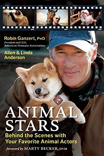 9781608682638: Animal Stars: Behind the Scenes with Your Favorite Animal Actors