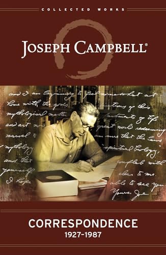9781608683253: Selected Letters: 1927-1987 (The Collected Works of Joseph Campbell)
