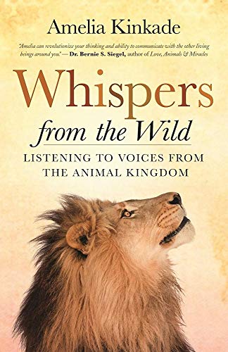 Beispielbild fr Whispers from the Wild: Listening to Voices from the Animal Kingdom zum Verkauf von ZBK Books