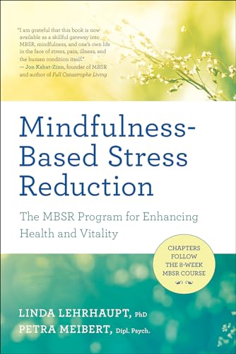 

Mindfulness-Based Stress Reduction Format: Paperback
