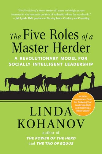 Imagen de archivo de The Five Roles of a Master Herder: A Revolutionary Model for Socially Intelligent Leadership a la venta por GF Books, Inc.